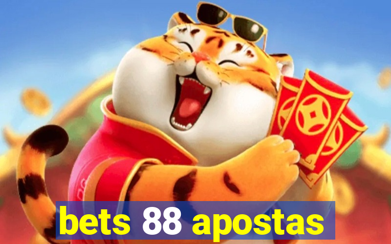 bets 88 apostas